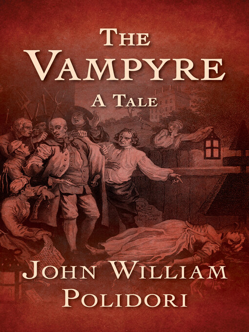 Title details for The Vampyre by John William Polidori - Available